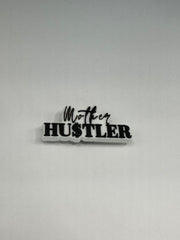 Mother hustler